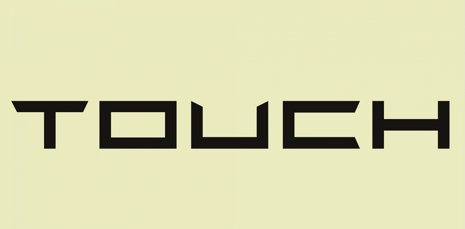 TOUCH